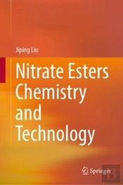 Nitrate Esters Chemistry And Technology
