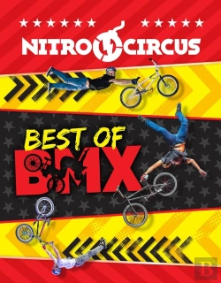 Bertrand.pt - Nitro Circus: Best Of Bmx
