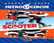 Nitro Circus: Best Of Scooter