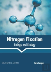 Nitrogen Fixation: Biology And Ecology