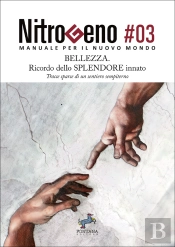Nitrogeno. Bellezza, Ricordo Dello Splendore Innato