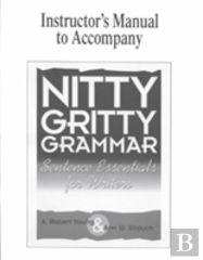Nitty Gritty Grammar Instructor'S Manual