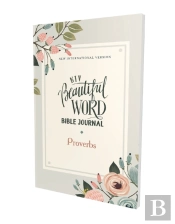 Niv, Beautiful Word Bible Journal, Proverbs, Paperback, Comfort Print