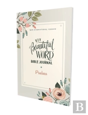 Niv, Beautiful Word Bible Journal, Psalms, Paperback, Comfort Print