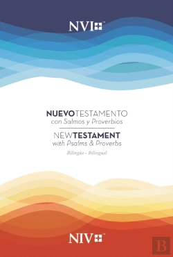 Bertrand.pt - Niv/Nvi New Testament Bilingual With Psalms And Proverbs / Niv/Nvi. Nuevo Testamento Bilingue Con Salmos Y Proverbios
