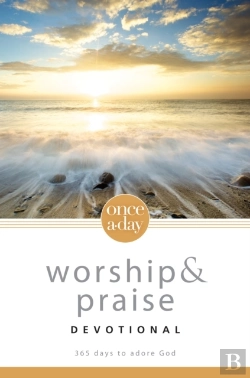 Bertrand.pt - Niv, Once-A-Day:  Worship And Praise Devotional