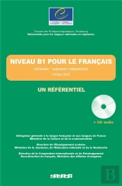 Niveau B1 Pour Le Francais / Un Referentiel Livre + Cd Audio