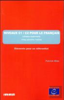 Niveau C1 - C2 Pour Le Francais / Un Referentiel - Livre