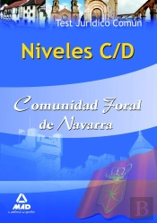 Niveles C/D Comunidad Foral De Navarra. Test Jurídico Común.