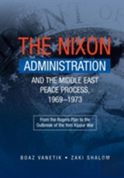 Nixon Administration & The Middle East Peace Process, 19691973