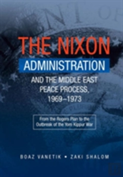 Bertrand.pt - Nixon Administration & The Middle East Peace Process, 19691973
