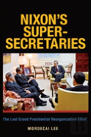 Nixon'S Super Secretaries