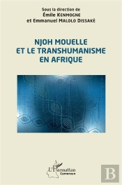Njoh Mouelle Et Le Transhumanisme En Afrique