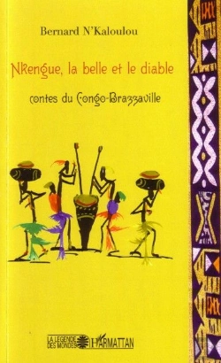 Bertrand.pt - Nkengue, La Belle Et Le Diable ; Contes Du Congo-Brazzaville