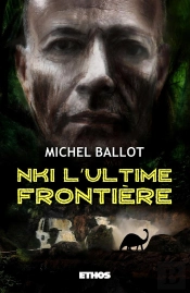 Nki, L'Ultime Frontiere