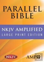 Nkjv Amplified Parallel Bible
