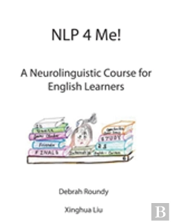 Bertrand.pt - Nlp 4 Me! A Neurolinguistic Course For English Learners