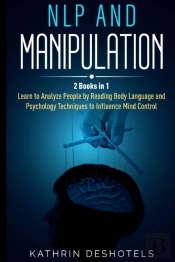 Nlp And Manipulation: How To Analyze Peo