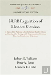 Nlrb Regulation Of Election Conduct