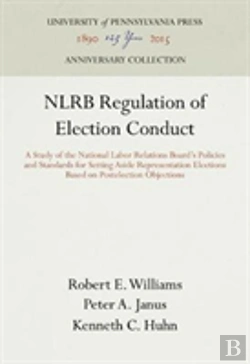 Bertrand.pt - Nlrb Regulation Of Election Conduct