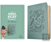 Nlt The One Year Bible For Women (Leatherlike, Birdsong Teal)