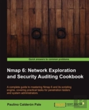 Nmap 6: Network Exploration And Security Auditing Cookbook