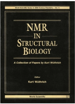 Bertrand.pt - Nmr In Structural Biology: A Collection Of Papers By Kurt Wuthrich