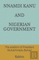 Nnamdi Kanu And Nigerian Government