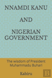 Nnamdi Kanu And Nigerian Government