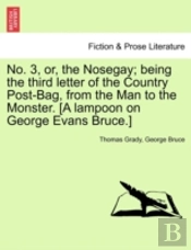 No. 3, Or, The Nosegay; Being The Third