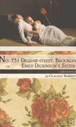Bertrand.pt - No. 731 Degraw-Street, Brooklyn, Or Emily Dickin -  A Play In Two Acts