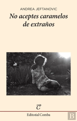 Bertrand.pt - No Aceptes Caramelos De Extraños
