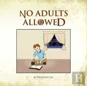 No Adults Allowed