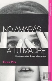 No Amaras A Tu Madre