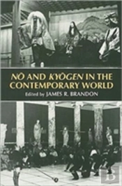 No And Kyogen In The Contemporary World