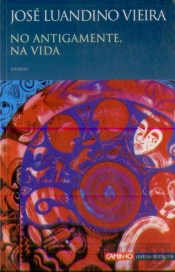 No Antigamente, na Vida