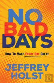 No Bad Days