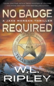 No Badge Required: A Jack Morgan Thrille