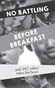 No Battling Before Breakfast