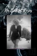No Bed Of Roses
