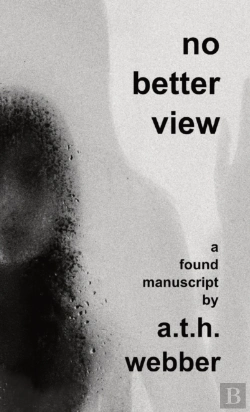 Bertrand.pt - No Better View: A Found Manuscript