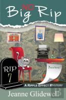 No Big Rip (A Ripple Effect Mystery, Book 7)
