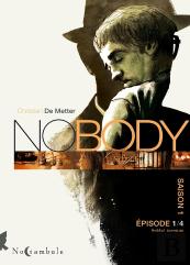 No Body - Saison 1 Tome 1 : Soldat Inconnu