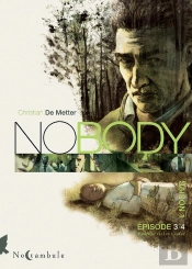 No Body - Saison 1 Tome 3 : Entre Le Ciel Et L'Enfer