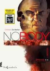 No Body - Saison 1 Tome 4 : La Spirale De Dante