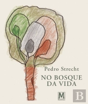 No Bosque da Vida