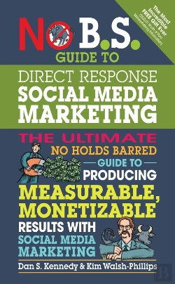 Bertrand.pt - No B.S. Guide To Direct Response Social Media Marketing