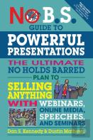 No B.S. Guide To Powerful Presentations