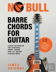 No Bull Barre Chords For Guitar