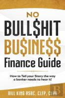 No Bull$Hit Bu$Ine$$ Finance Guide